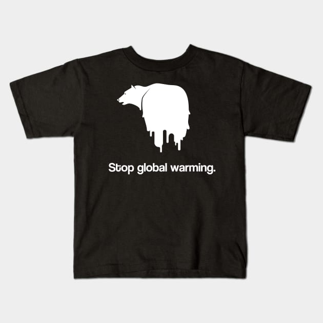 Stop Global Warming | Polar Bear Of Climate Change Kids T-Shirt by MeatMan
